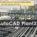 Khóa học AutoCAD Plant 3D